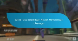 Battle Pass Belöningar: Nivåer, Utmaningar, Låsningar