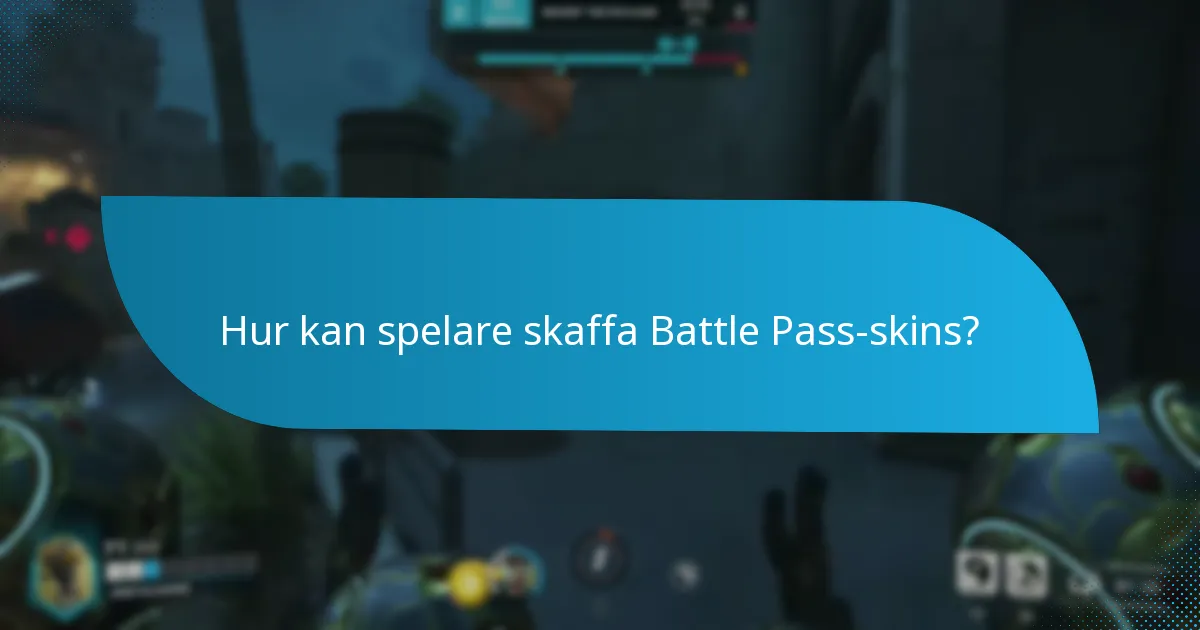 Hur kategoriseras sällsyntheten av Battle Pass-skins?