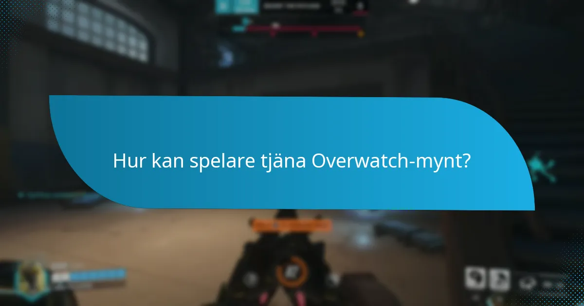 Vilka alternativ finns för att köpa Overwatch-mynt?