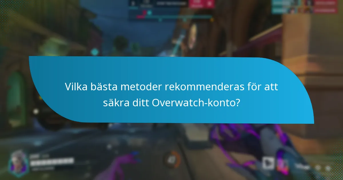Vilka säkerhetsåtgärder rekommenderas för transaktioner med Overwatch-mynt?