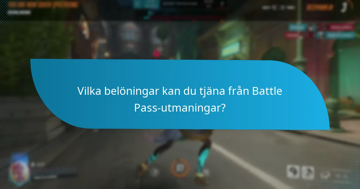 Vilka strategier förbättrar slutförandet av Battle Pass-utmaningar?