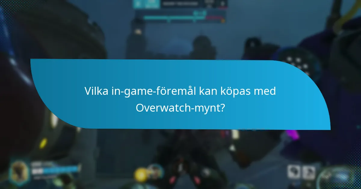 Vilka risker finns det med att köpa Overwatch-mynt?